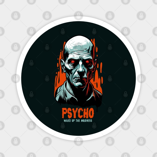 PSYCHO Magnet by artslaves